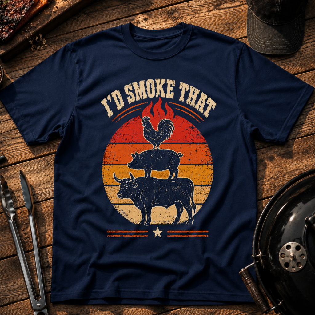 I'd Smoke That T-Shirt